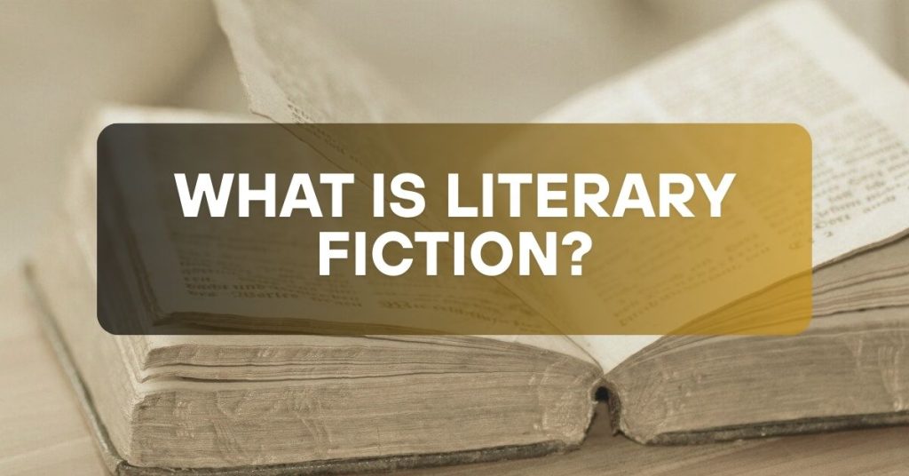 what is Literary Fiction